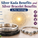 Silver Kada Benefits and Silver Bracelet Benefits as Per Astrology